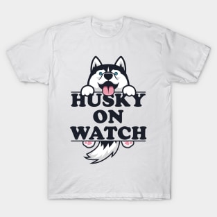 Husky On Watch T-Shirt